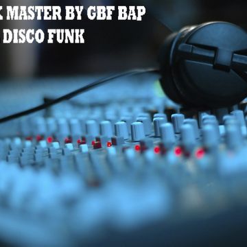  +++ THE MIX MASTER BY GBF BAP SPECIAL EDITION +++