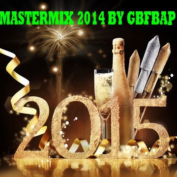  THE FINAL MASTERMIX 2014 BY GBFBAP