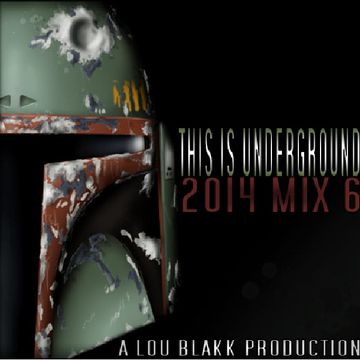 UNDERGROUND 2014 MIX 6