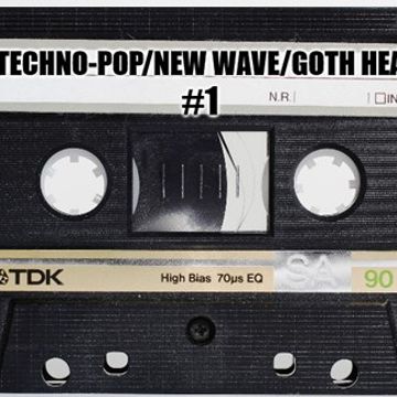 @ UR Service pres:Techno-Pop/New Wave/Goth Heaven #1