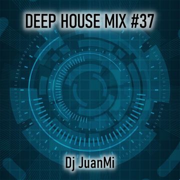 deep house mix 37