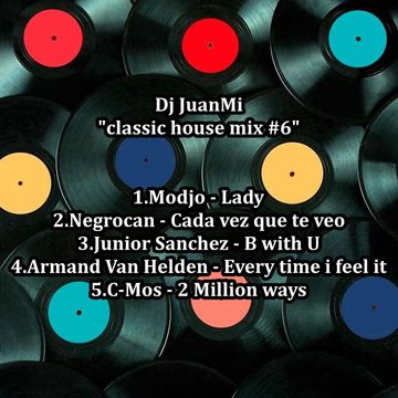 classic house mix #6