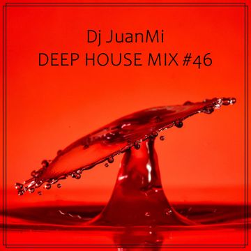 deep house mix 46