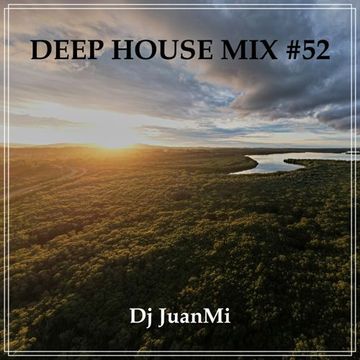 deep house mix 52