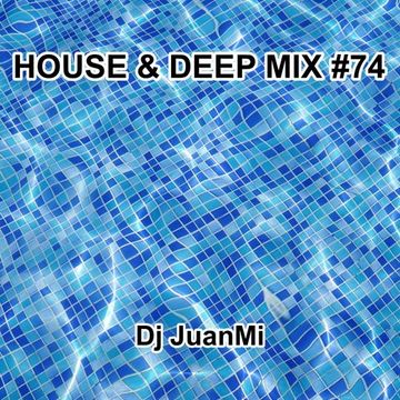 house & deep mix 74