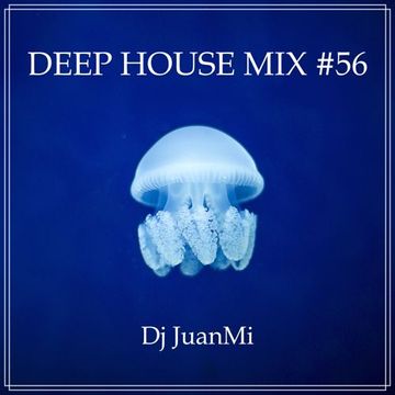 deep house mix 56