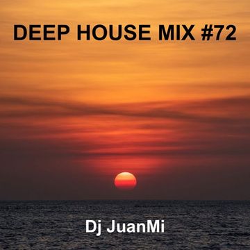 deep house mix 72