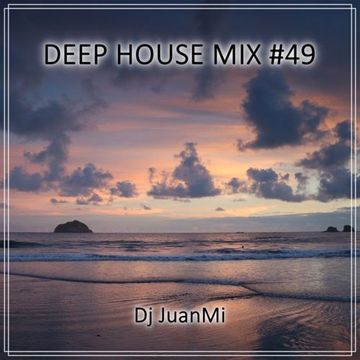 deep house mix 49
