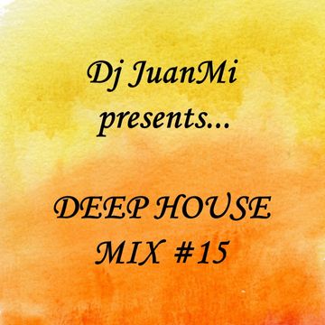 deep house mix 15