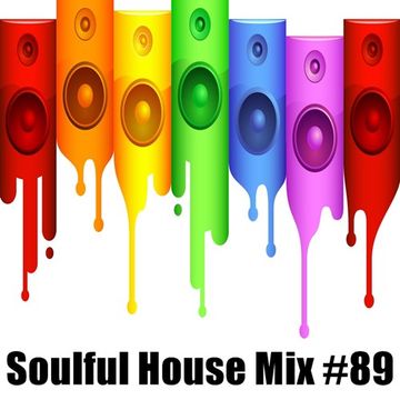 Soulful House Mix #89