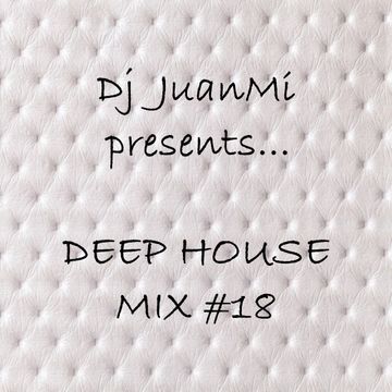 deep house mix 18