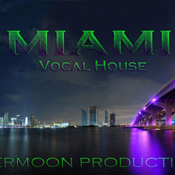 Miami (Vocal House) April 2012