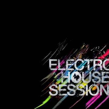 Electro house sessions