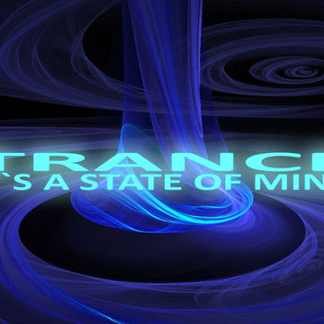 trance its a state of mind