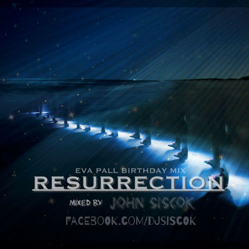 SISCOK @ RESURRECTION 2014 EVA PALL BIRTHDAY MIX