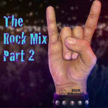 The Rock Mix Part 2