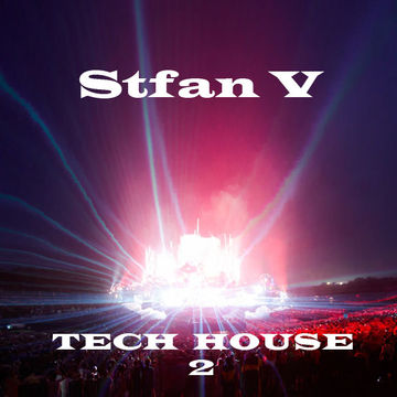 Stfan V -  TechHouse 02