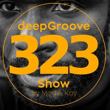 deepGroove   deepGroove Show 323