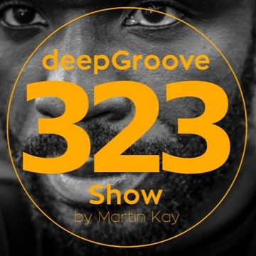 deepGroove - deepGroove Show 323