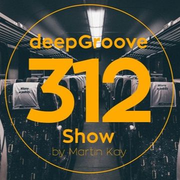 deepGroove Show 312