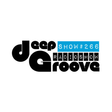 deepGroove Show 266 - www.deepgrooveshow.com