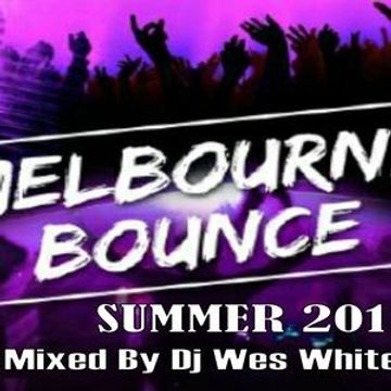 Dj WesWhite   Melbourne Bounce Summer 2017