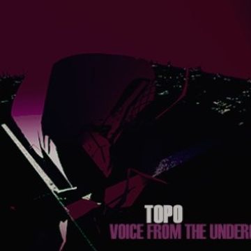 Topo   Voice From The Underground On Mcast 102