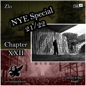 BedlamRadio - Chapter XXII - NYE Special