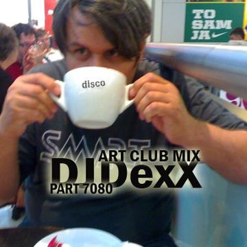 DJDexX - Music Art Club Megamix 7080