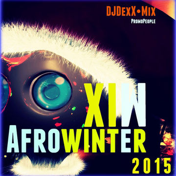 DJDexX - Afrowinter Mix 2015