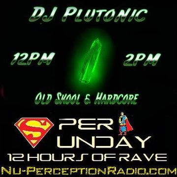 DJ Plutonic - 1hr OldSkool 09/03/14