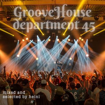 Groove House Department 45