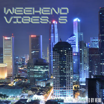 Weekend Vibes 5 1