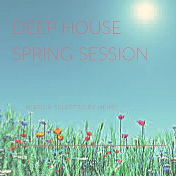 Deep House Spring Session @ Restradio 2017-04-20