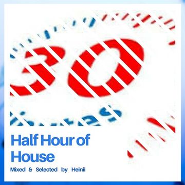 Half Hour of House