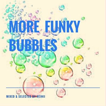 More Funky Bubbles