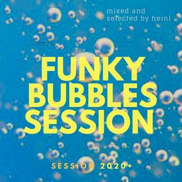 Funky Bubbles Session