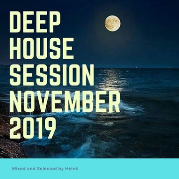 Deep House Session November 2019