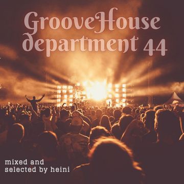 Groove House Department 44