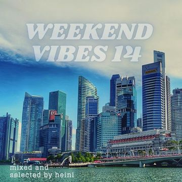 Weekend Vibes 14