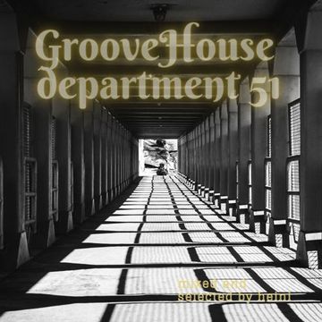Groove House Department 51