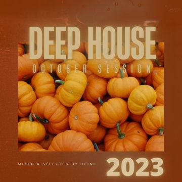 Deep House Session October 2023