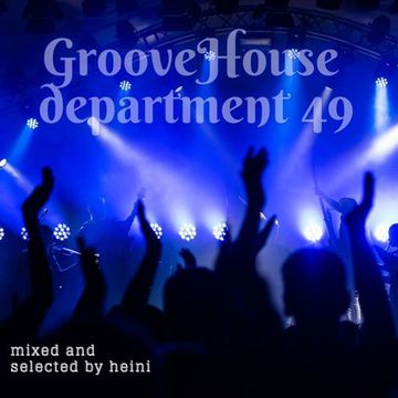 Groove House Department 49