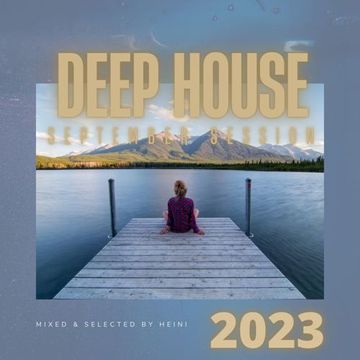 Deep House Session September 2023