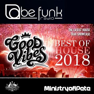 Good Vibes 146   Best of House 2018