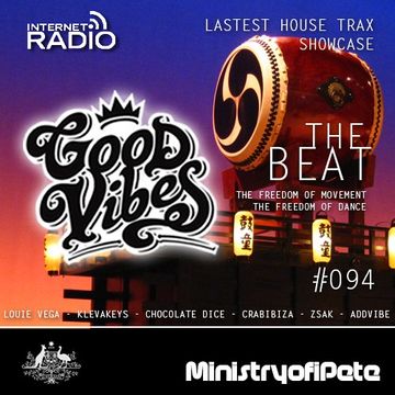 Good Vibes 094 - The Beat