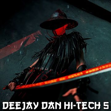 DeeJay Dan - Hi-Tech 5 [2020]