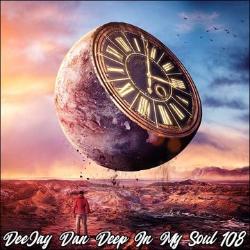 DeeJay Dan - Deep In My Soul 108 [2019]