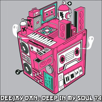 DeeJay Dan - Deep In My Soul 74 [2018]