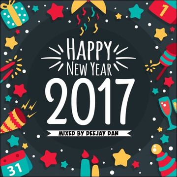 DeeJay Dan - Happy New Year! 2017